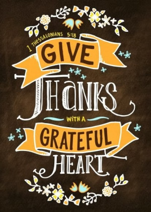 thanksgiving in general of just giving thanks daily for what you have ...
