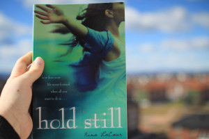 Hold Still by Nina Lacour