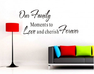 Our Family Moments Quote...
