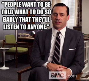 Wise Don Draper. mad men quotes - Google Search