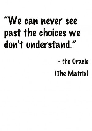 Oracle Quote, The Matrix