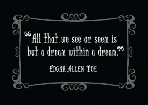 Quotes 2, A picture of Edgar Allan Poe along with a quote. Edgar Allan ...