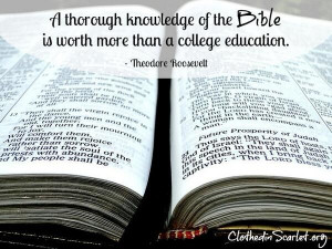 thorough knowledge of the Bible is worth more than a college ...