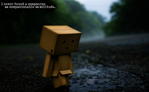 ... found a companion as companionable as solitude.