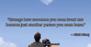-how-someone-you-once-loved-can-become-just-another-person-you-once ...