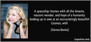 spaceship rhymes with all the dreams, nascent wonder, and hope of a ...