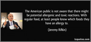 The American public is not aware that there might be potential ...