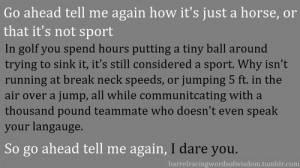 Horse Riding Is Not A Sport Quotes