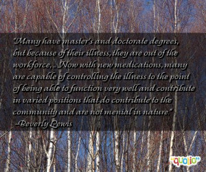 Many have master's and doctorate degrees, but