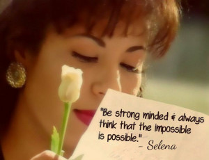 Selena Quintanilla quote ♥