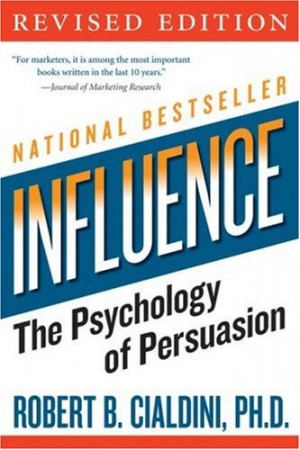 Book Review: Influence – The Psychology of Persuasion