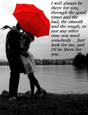 ll be there for you...