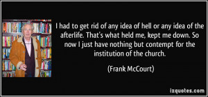 More Frank McCourt Quotes