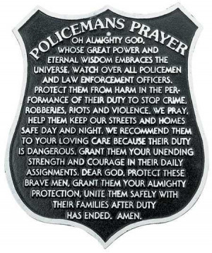 To Serve and Protect! God Bless our Police! Stacy Theiss