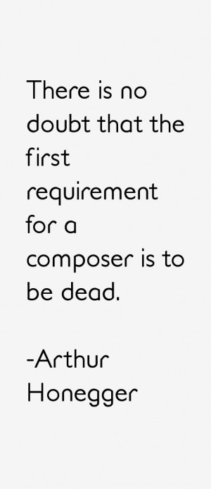 Arthur Honegger Quotes & Sayings