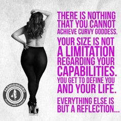 curvy #quote #plussize , your size is not a limitation curvi goddess ...