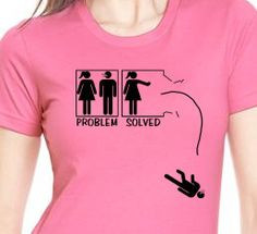 Problem solved funny divorce feminist T-shirt screenprinted # ...