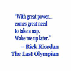 Rick Riordan Quote More