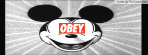 OBEY. MICKEY. Profile Facebook Covers