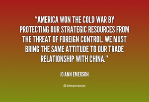 quote-Jo-Ann-Emerson-america-won-the-cold-war-by-protecting-82591.png