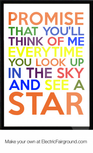 ... of me everytime you look up in the sky and see a star Framed Quote