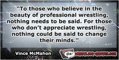 Vince McMahon WWE Quotes. Wrestlemania .Professional Wrestling More