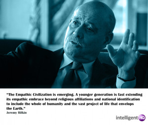 Quote by Jeremy Rifkin Intelligenthq
