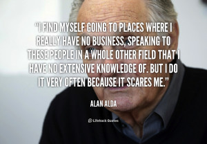 quote-Alan-Alda-i-find-myself-going-to-places-where-114356.png