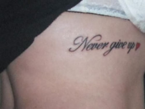 never give up short quotes tattoos sensational short tattoo quotes