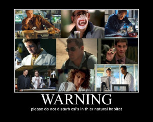 Mix CSI motivational poster 1 by TheeKozakura