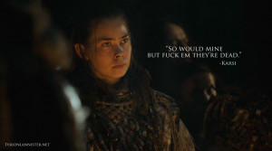 karsi so would mine quote game of thrones hardhome copy