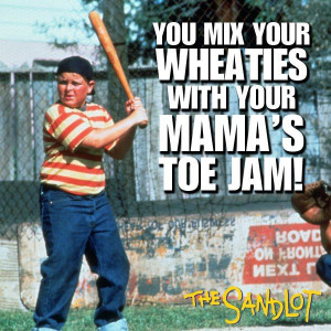Sandlot Quotes