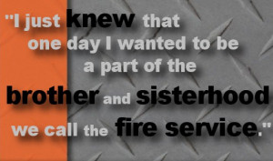 Volunteer Firefighter Quotes County fire department