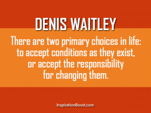 Life Changing Quotes - Denis Waitley Life Changing Quotes ...