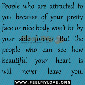 People who are attracted to you because of your