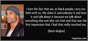 quote-i-love-the-fact-that-we-as-black-people-carry-our-faith-with-us ...