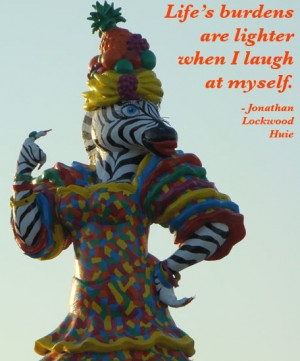Laugh at yourself....