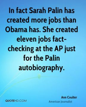 ann-coulter-ann-coulter-in-fact-sarah-palin-has-created-more-jobs.jpg