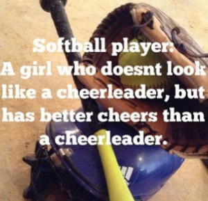 Softball Quotes For Girls, Baseball Quotes For Girls, Softball Cheer