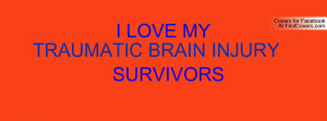 love my traumatic brain injury survivors 109454 jpg i