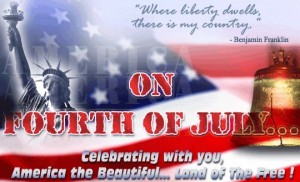 USA Independence Day (4th July) – Pictures and Quotes