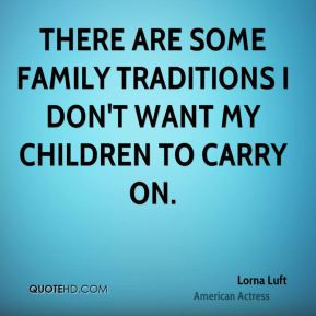 Family Tradition Quotes