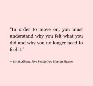 Moving on. #quotes #the past #feelings