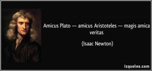 Amicus Plato — amicus Aristoteles — magis amica veritas - Isaac ...