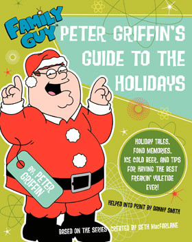Win Family Guy: Peter Griffin's Guide to the Holidays