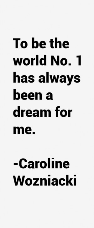 Caroline Wozniacki Quotes amp Sayings