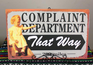 Complaint Department Tin Metal Sign