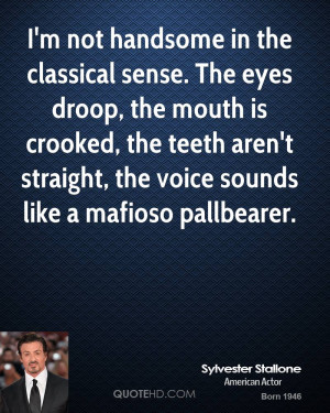 not handsome in the classical sense. The eyes droop, the mouth is ...