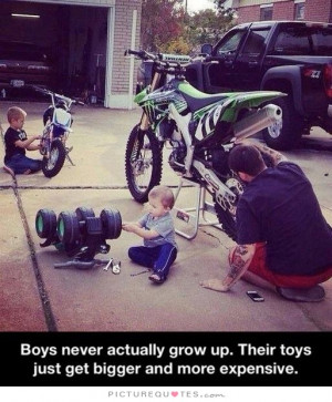 Quotes Boys Quotes Immaturity Quotes Big Quotes Toys Quotes Toy Quotes ...