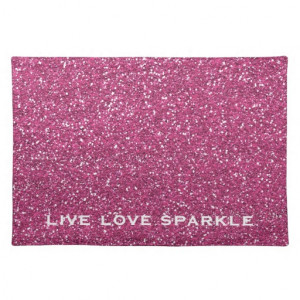 Pink Glitter with Live Love Sparkle Quote Placemats